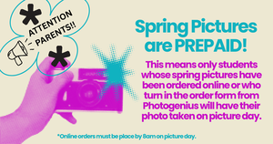 Flyer with message that only Spring pictures that will be taken are those that have been prepaid.