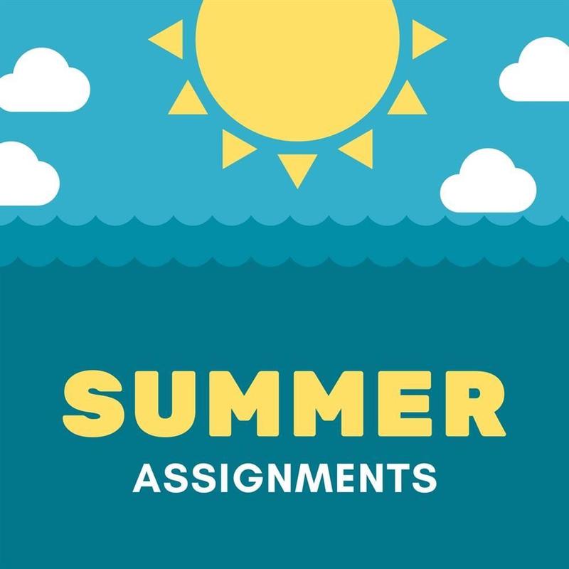 Summer Assignments 2026 - 2027 Featured Photo
