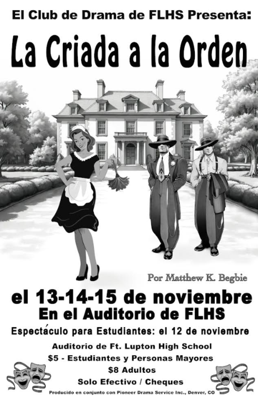 El Club de Drama de FLHS Presenta La Criada A la Orden