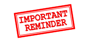 Important Reminder