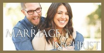 Marriage in Christ Featured Photo