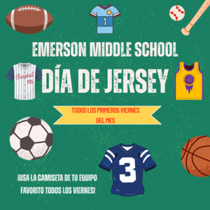 First Friday of each month wear YOUR FAVORITE TEAM JERSEY! / ¡El primer viernes de cada mes usa la CAMISETA DE TU EQUIPO FAVORITO!