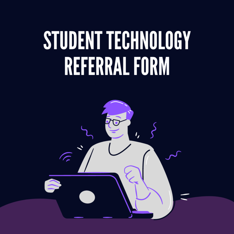 Student Technology Referral Form Featured Photo
