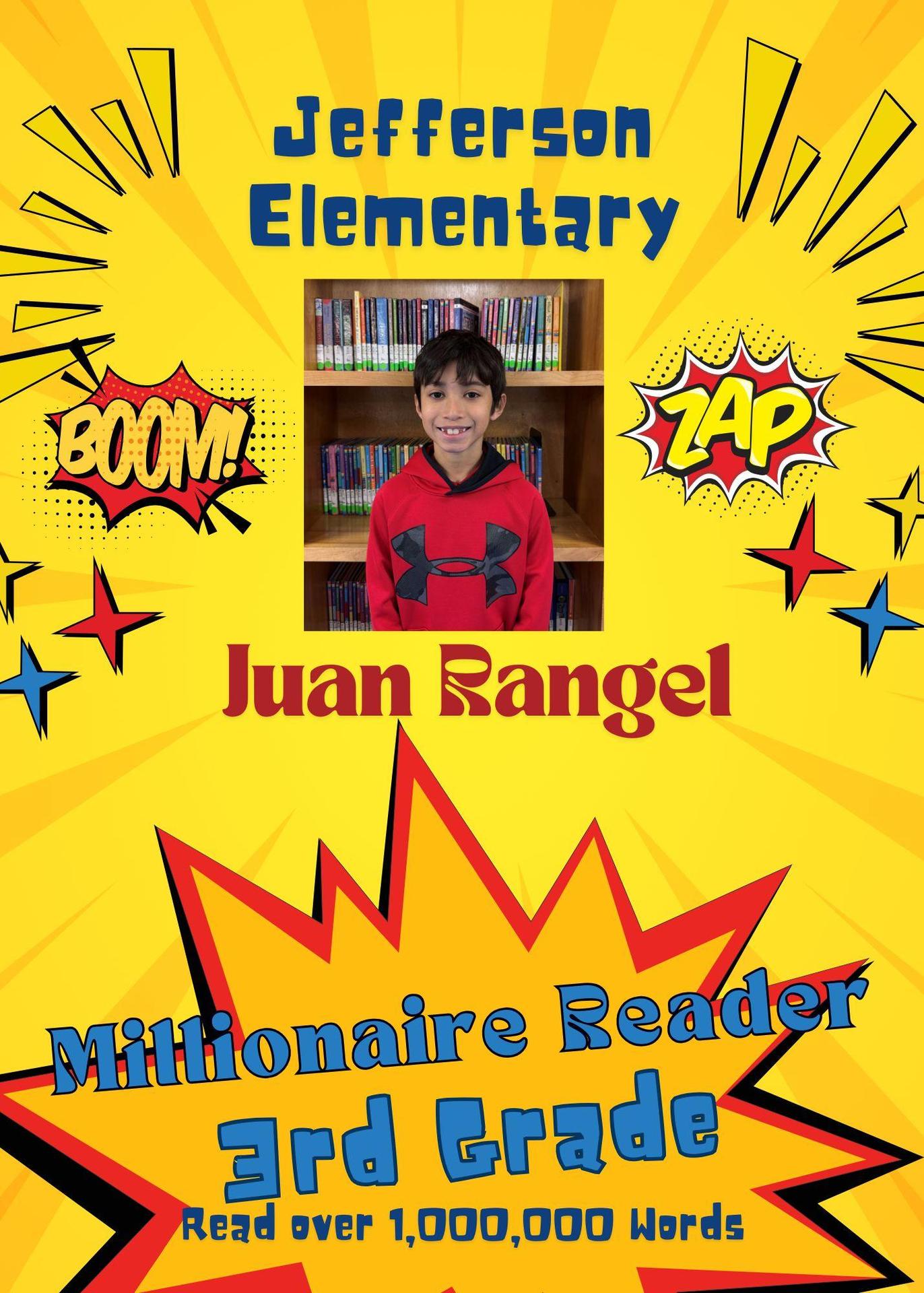3rd Grade Millionaire Reader Juan Rangel