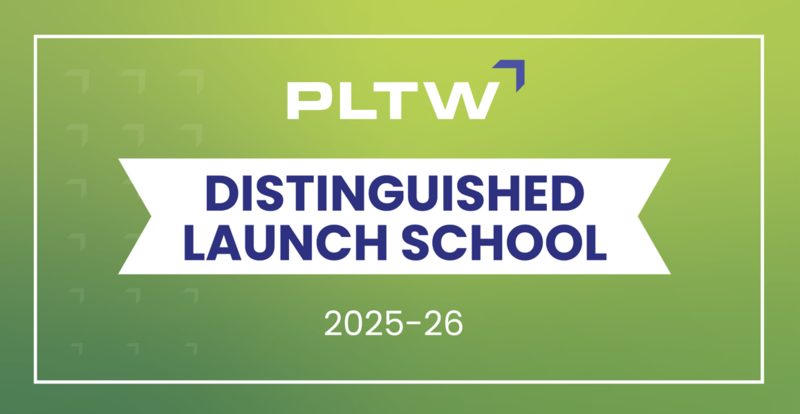 Recognized as a PLTW 2025-2026 Distinguished School Featured Photo