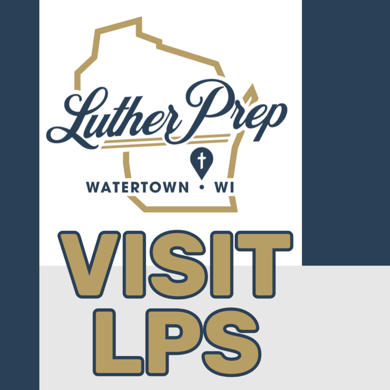 Visit Luther Prep