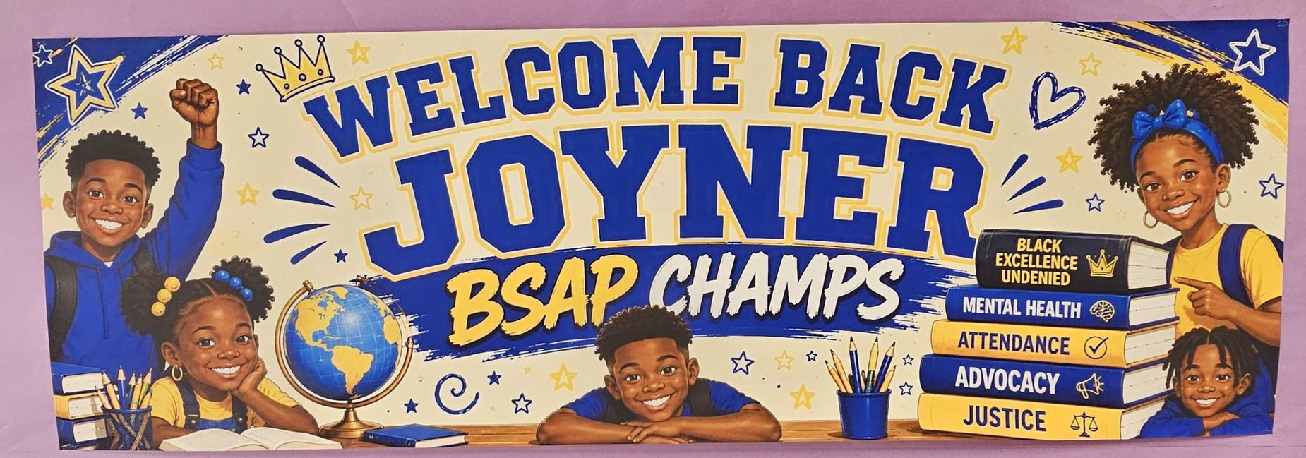 Welcome Back BSAP Champs!