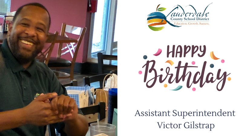 Happy Birthday Assistant Principal Victor Gilstrap Lunch