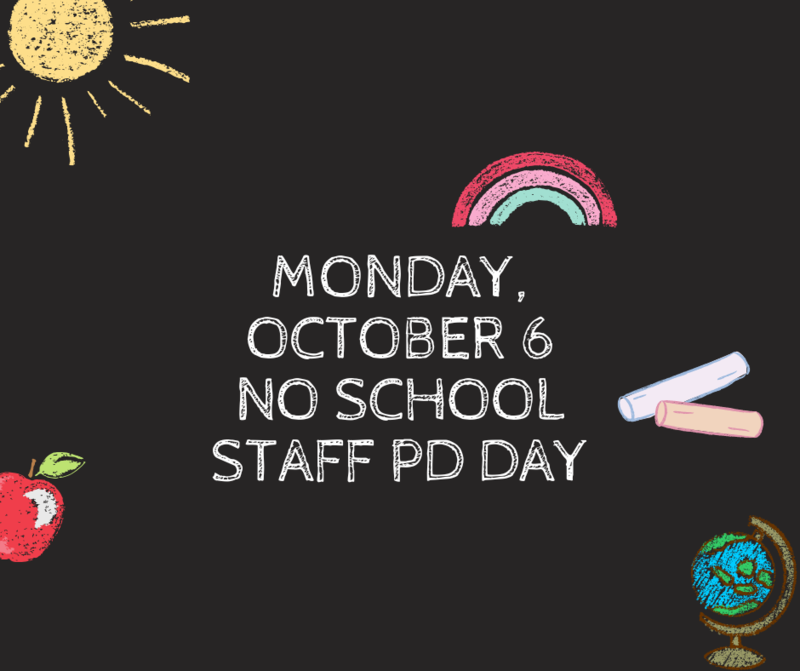 No School, Monday, October 6
