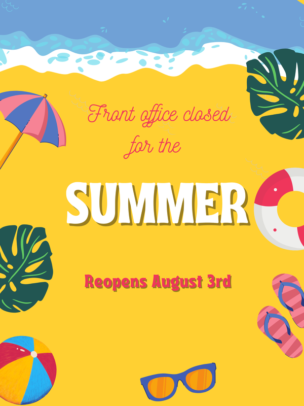 Front office closed for the month of July. Reopens Aug. 3rd Featured Photo