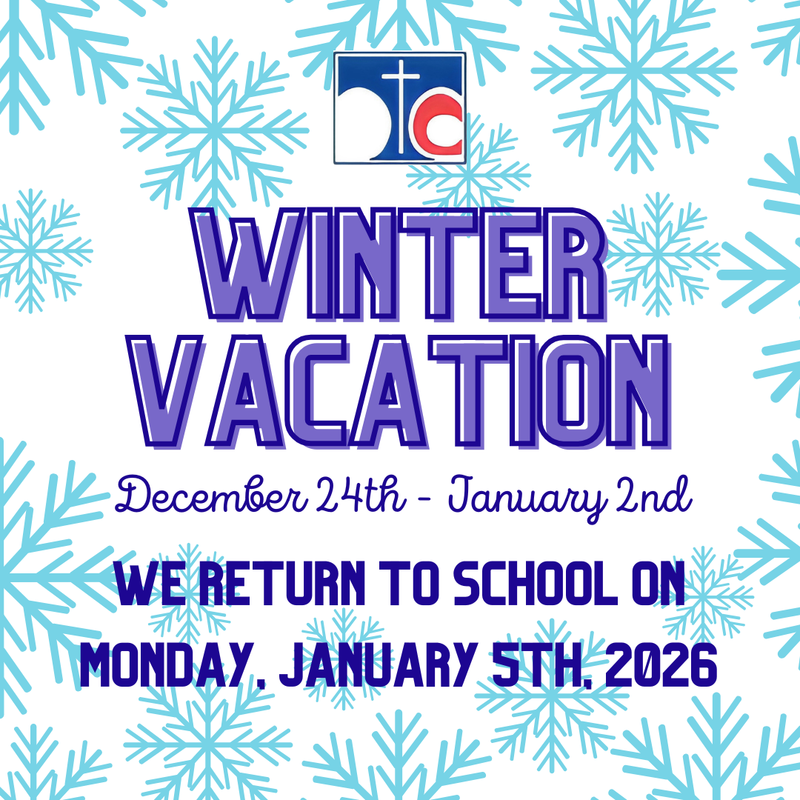 Winter Vacation ~ December 24th through January 2nd