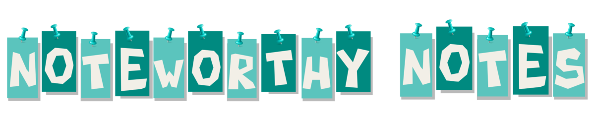 Noteworthy Notes