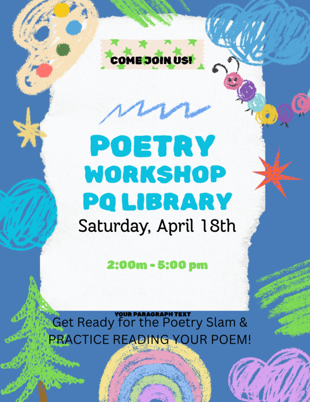 Poetry Workshop PQ Library 4/18