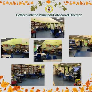 Coffee with the Principal/Café con el Director