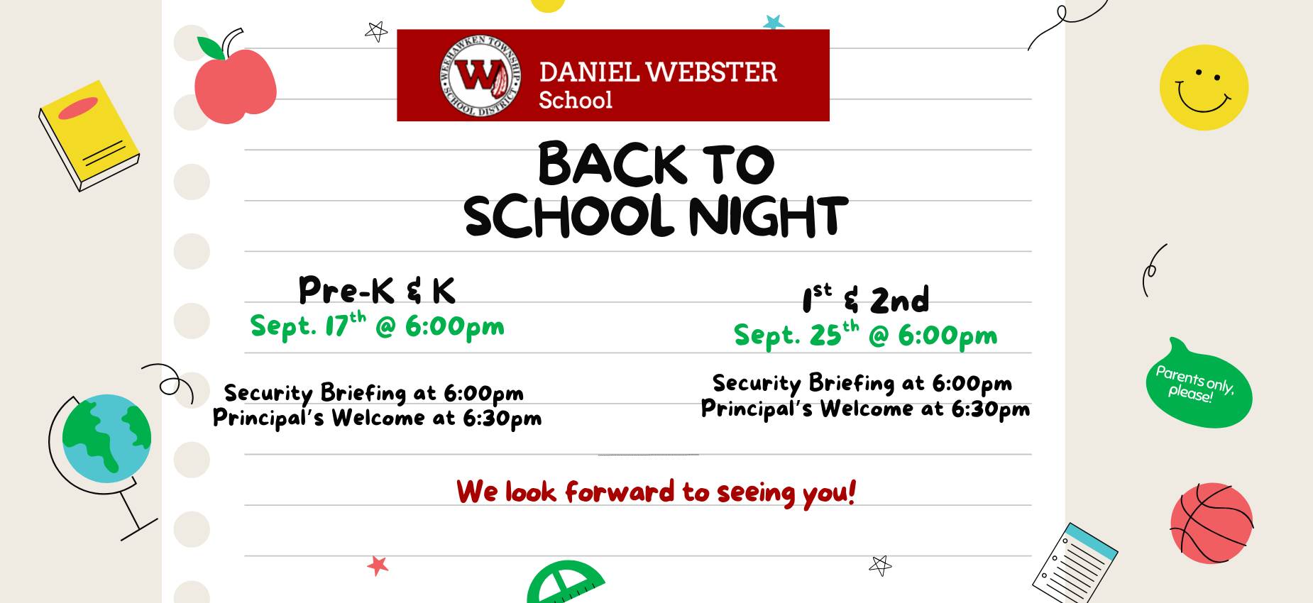 DWS Back To School Nights
PreK and K - September 17 6PM
1st and 2nd - September 25 6PM