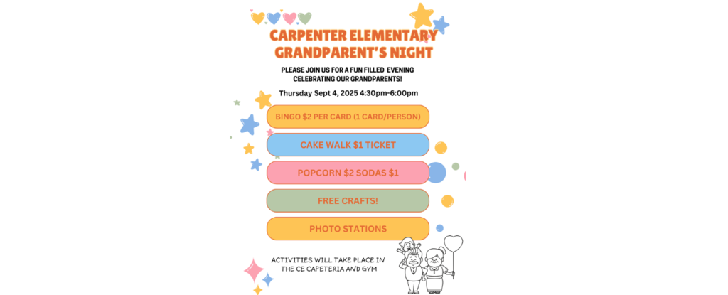 Event flyer for Carpenter Elementary Grandparent's Night with activities and details.