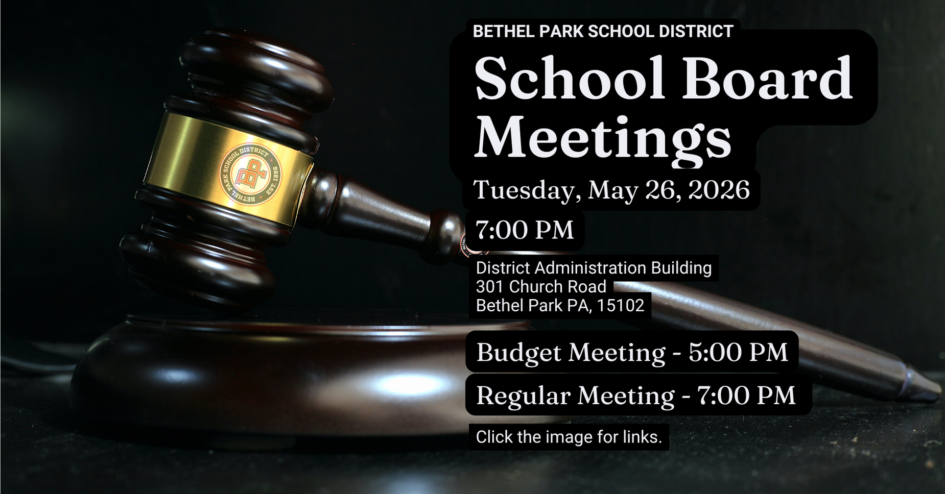 Gavel on a desk with text about a school board meeting schedule.