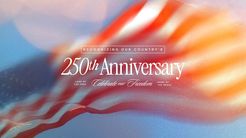 Independence Day 250th Celebration