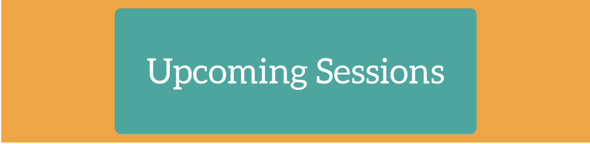Section Banner reads "Upcoming Sessions"