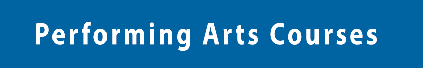 Performing Arts Courses