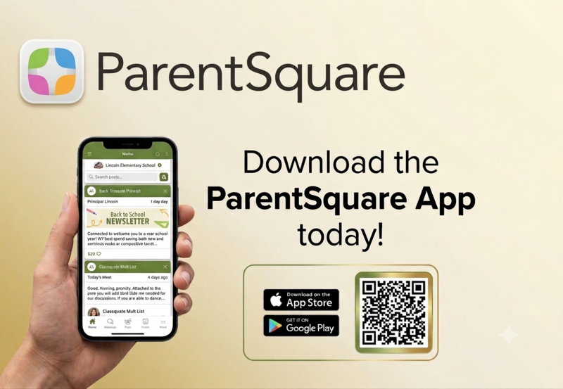 Announcement for ParentSquare, a new app used for communication with schools and home.