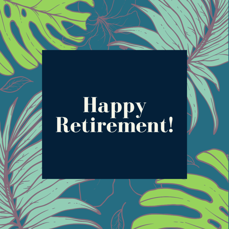graphic with palm leaves reads happy retirement