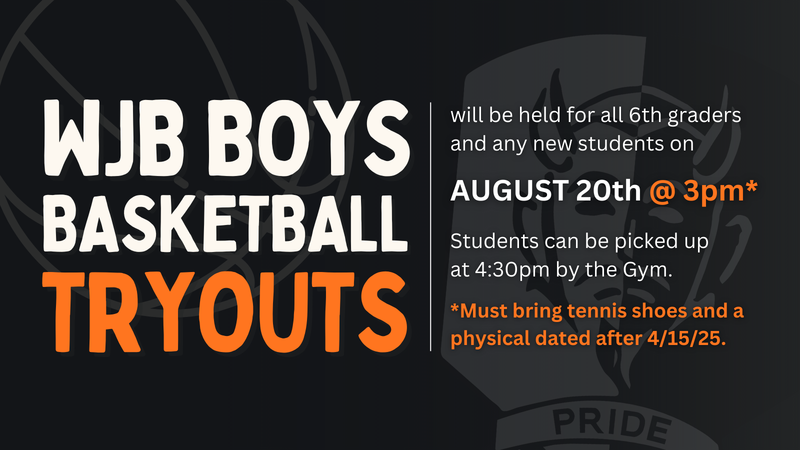Boys Basketball tryouts will be held on Wednesday, August 20, from 3:00 to 4:30 p.m. in the Walter J. Baird gym. Tryouts are open to all 6th graders and any new students to Walter J. Students should bring tennis shoes and must have a physical dated after April 15, 2025, to participate. Parents can pick up students at 4:30 by the gym.