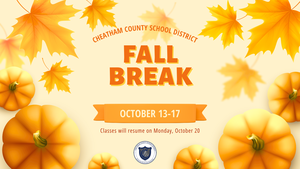 Fall break is October 13-17