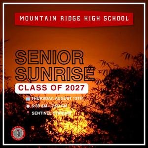 CLASS OF 2027 SENIOR SUNRISE — THURSDAY, AUGUST 13TH!