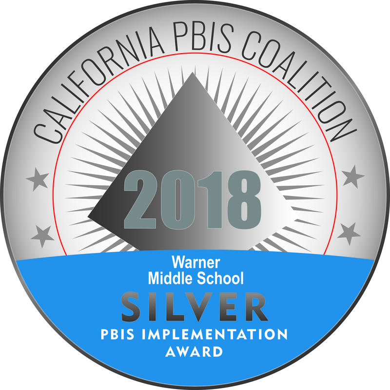 California PBIS Coalition Silver Award - Warner Middle School