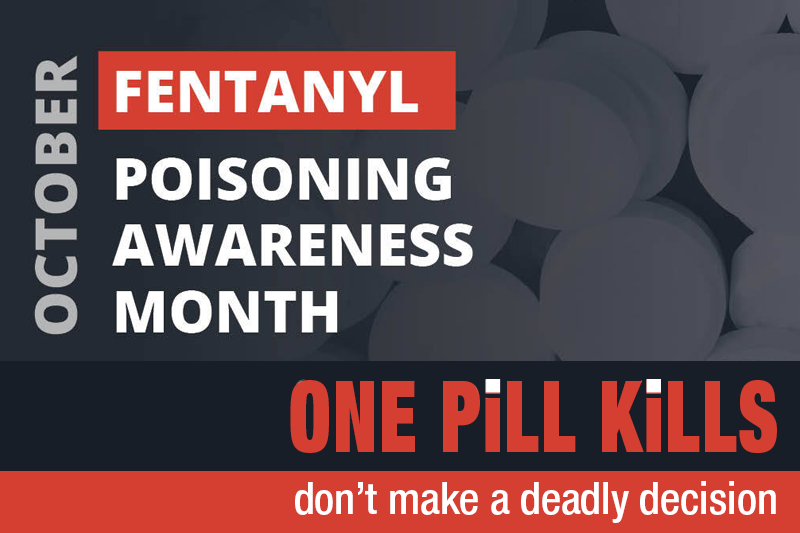 October is Fentanyl Poisoning Awareness Month Featured Photo