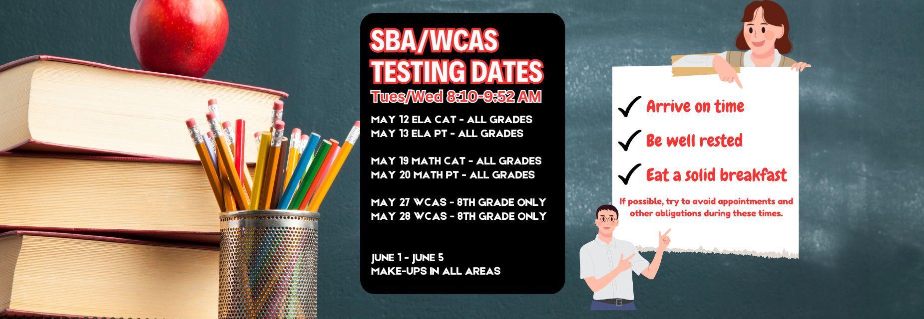 SBA and WCAS Assessments