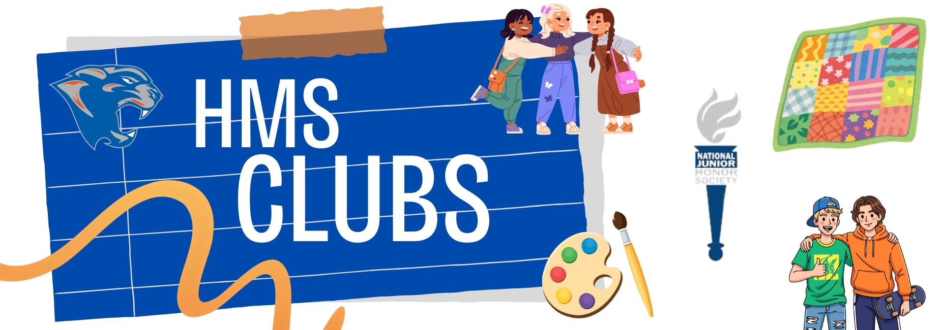 graphic that says HMS Clubs and has graphics representing different types of clubs, quilt, art, girl talk