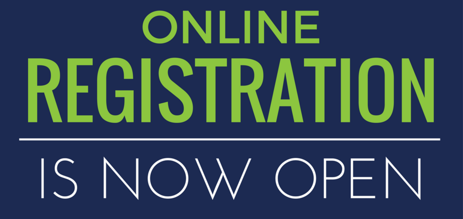 online registration now open online