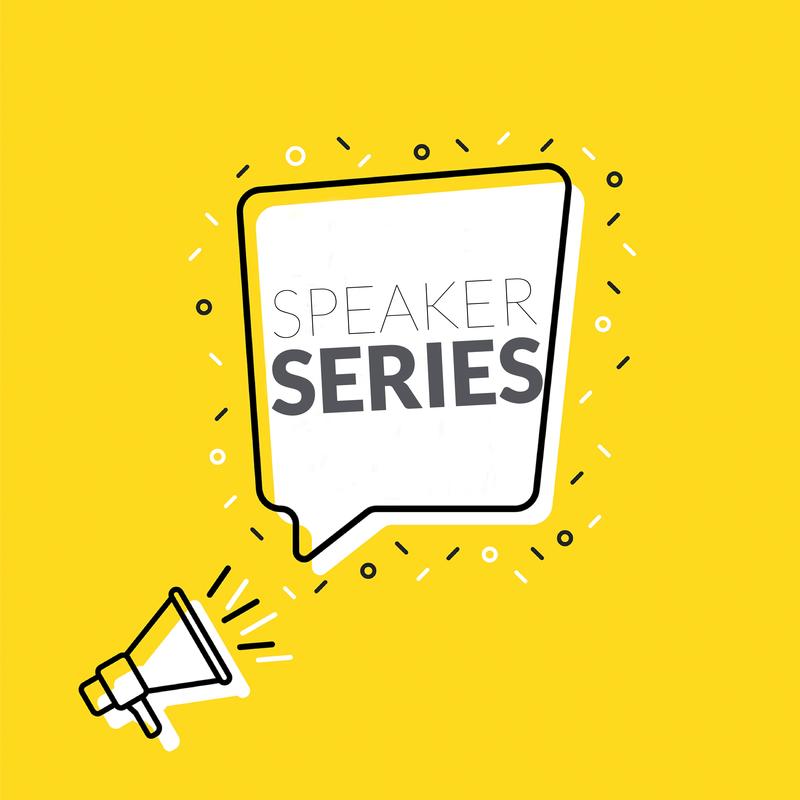 Graphic featuring the text 'Speaker Series' in a speech bubble with a megaphone.