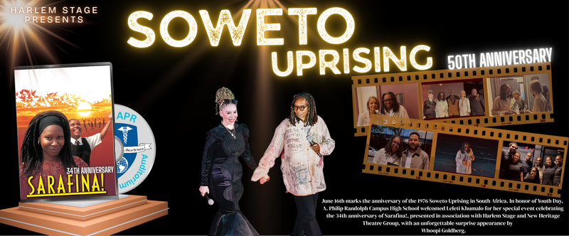 Harlem Stage Presents: "SARAFINA!" 34th Anniversary