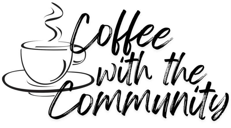 Coffee with the Community