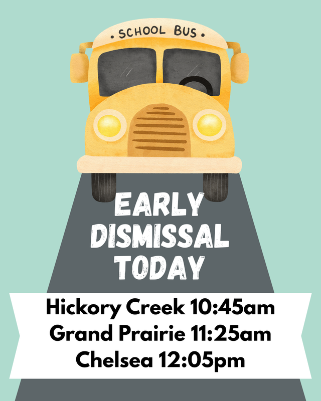 Early Dismissal Today