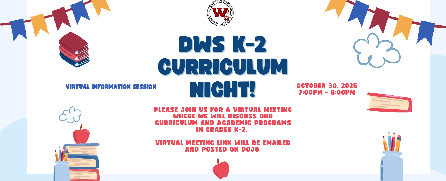 DWS k-2 Curriculum Night
October 30th
7PM
