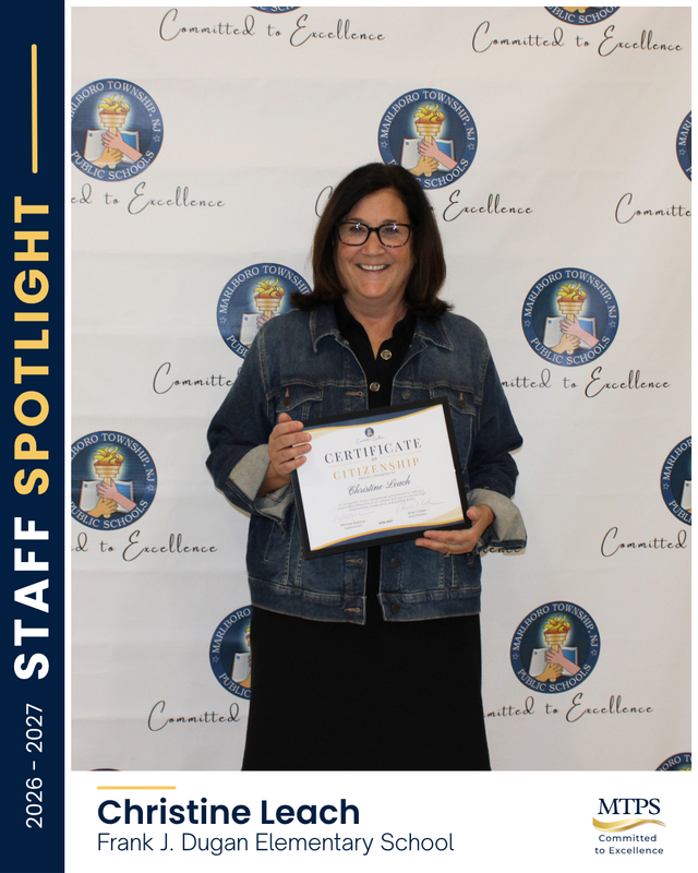 Christine Leach smiles while holding her Certificate of Citizenship in front of a Marlboro Township Public Schools backdrop. The Staff Spotlight graphic identifies her as a staff member at Frank J. Dugan Elementary School.
