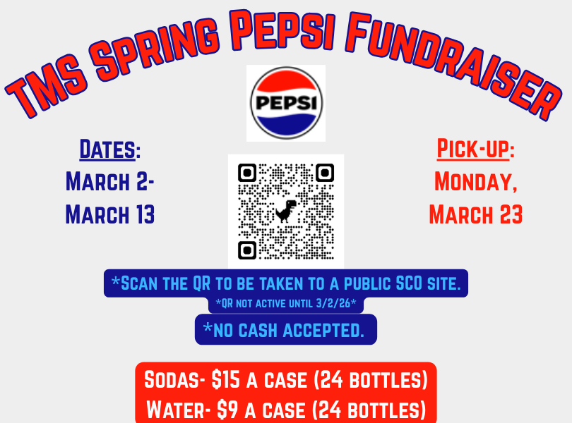 TMS Spring Pepsi Fundraiser March 2-13