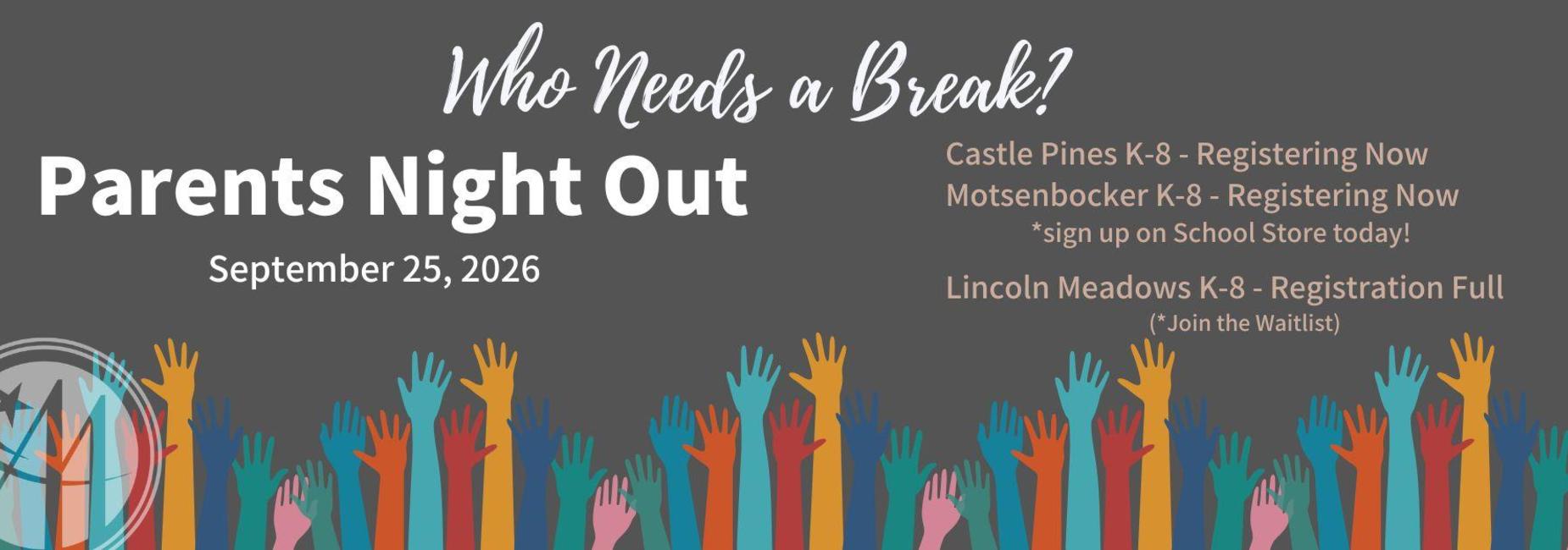 Colorful hands raised with event details for Parents Night Out.