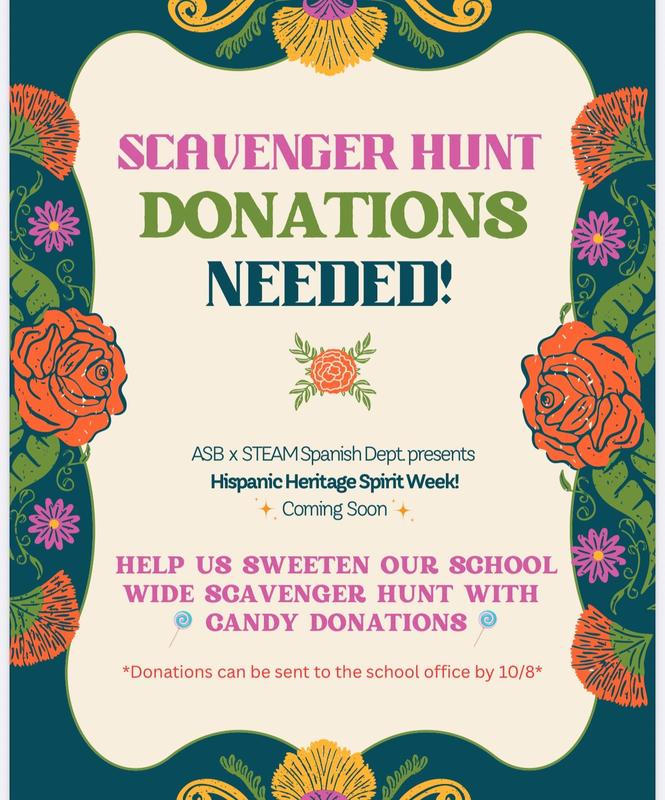 Join us in celebrating Hispanic Heritage Spirit Week—donate candy for our school-wide scavenger hunt by Tuesday, October 8th at the school office.