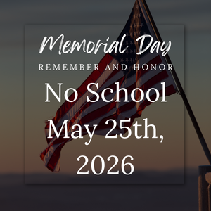 No School May 25th, 2026 - Memorial Day