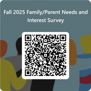 QRCode for Fall 2025 Family_Parent Needs and Interest Survey.png