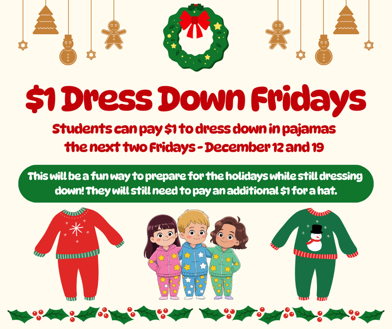 $1 Dress Down Fridays with a Pajama Option for December 12 and 19
