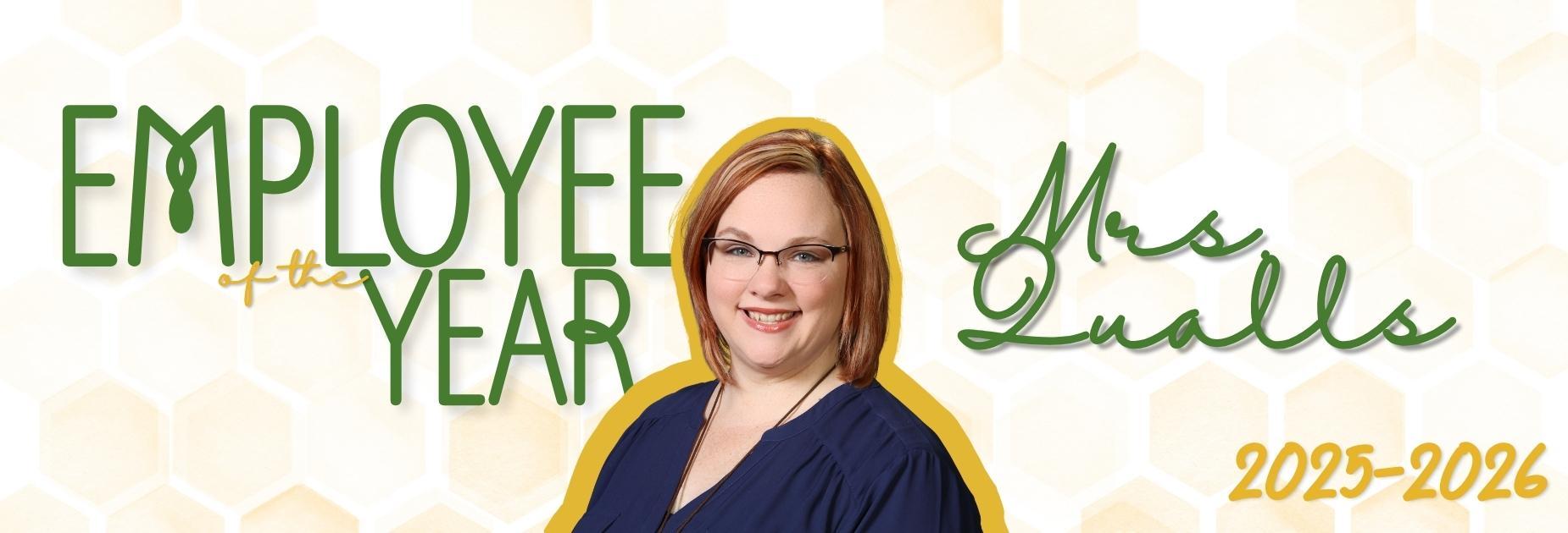 Mrs. Qualls: Employee of the Year