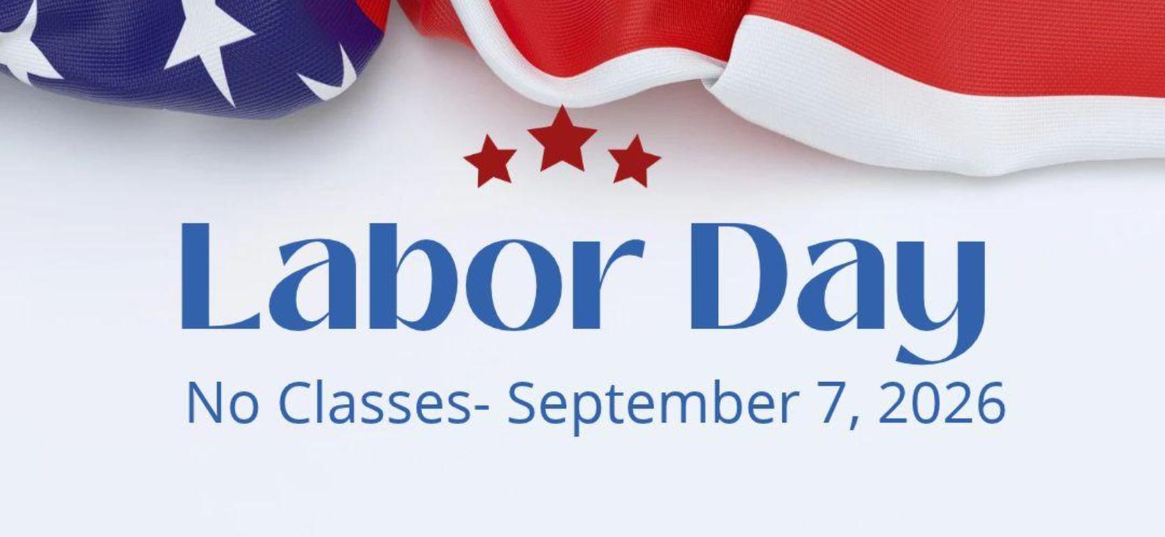 Labor Day announcement with American flag colors and stars.