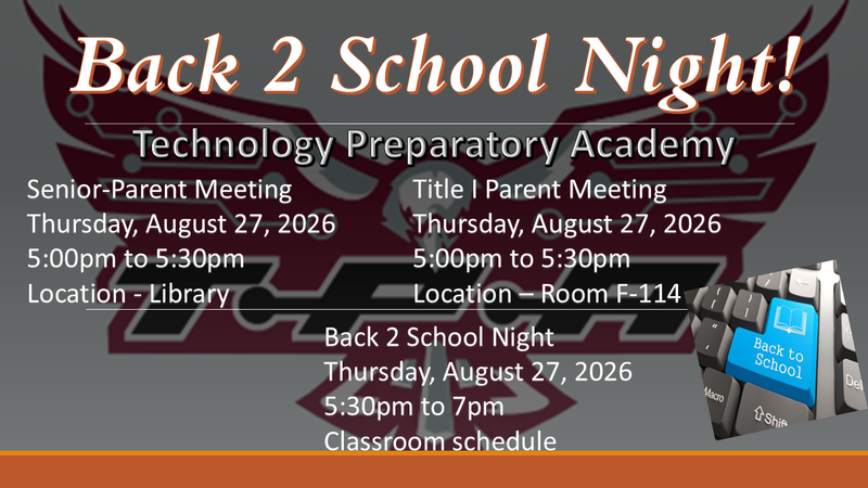 Back 2 School Night - Thursday August 27, 2026 from 5:30pm to 7:00pm