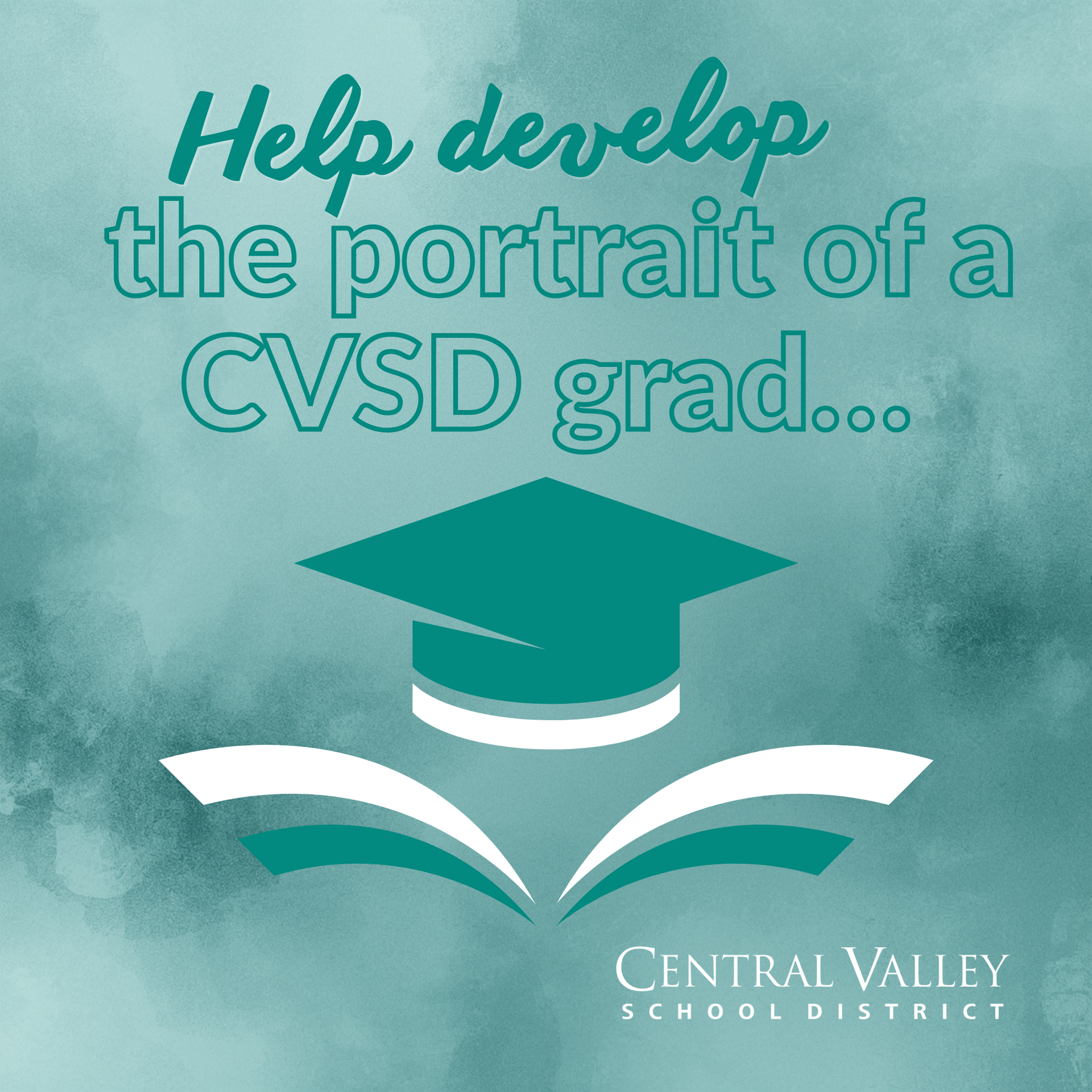 Help develop the portrait of a CVSD Grad